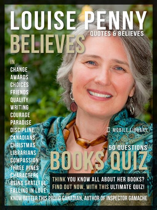 Title details for Louise Penny Quotes and Believes and Books Quiz by Mobile Library - Wait list